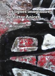 Couverture Les lignes imaginaires de Victor Anicet