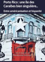 Porto Rico : une île des Caraïbes bien singulière...