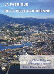 La fabrique de la ville caribéenne